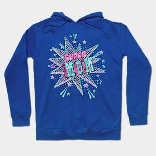 Super Mom Glitter Mother's Day Hoodie